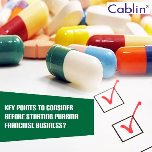 Key Points to Consider before Starting Pharma Franchise Business?