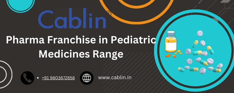 Pharma Franchise in Pediatric Medicines Range