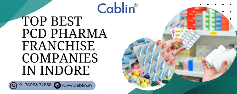 Top Best PCD Pharma Franchise companies in Indore