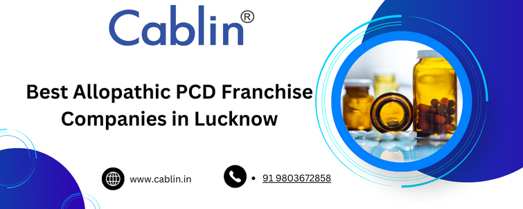 Allopathic PCD Franchise Companies in Lucknow