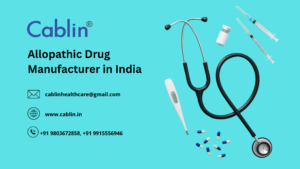 Allopathic Drug Manufacturer in India