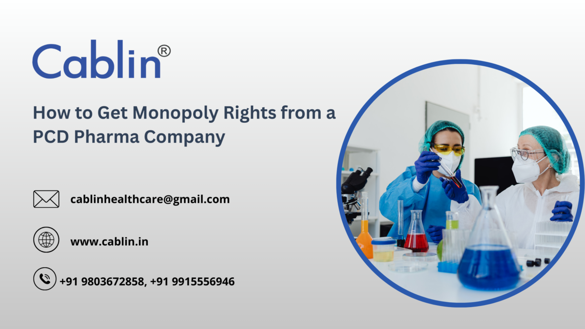 How to Get Monopoly Rights from a PCD Pharma Company