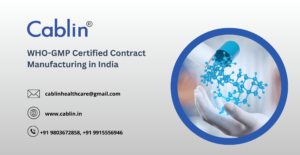 WHO-GMP Certified Contract Manufacturing in India