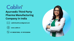 Ayurvedic Third Party Pharma Manufacturing Company in India