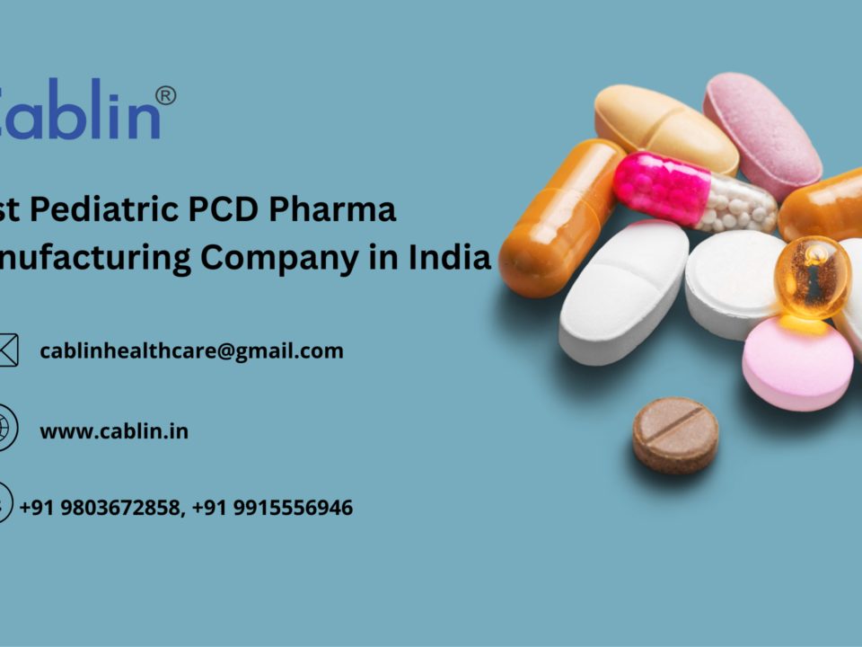Best Pediatric PCD Pharma Manufacturing Company in India