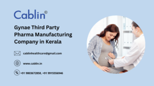 Gynae Third Party Pharma Manufacturing Company in Kerala