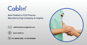 Best Pediatric PCD Pharma Manufacturing Company in Imphal